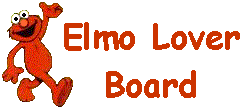 Elmo Lover Board